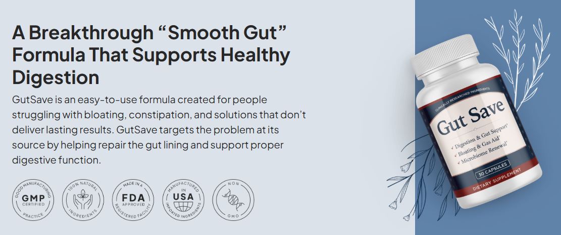 GutSave breakthrough smooth gut formula bottle with GMP, FDA registered facility and non-GMO seals